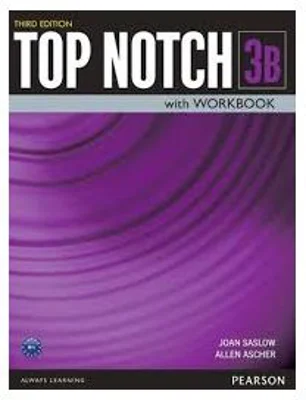 Top Notch 3e Level 3 Student Book Workbook Split B - Joan Saslow