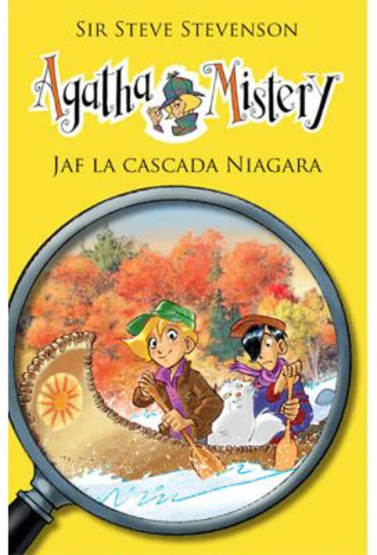 Agatha Mistery volumul 4. Jaf la cascada Niagara - Sir Steve Stevenson