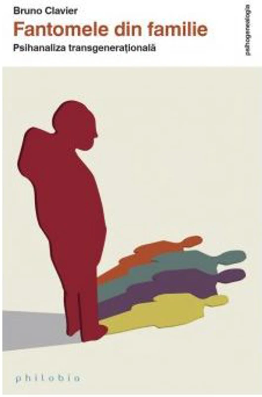 Fantomele din familie - Bruno Clavier