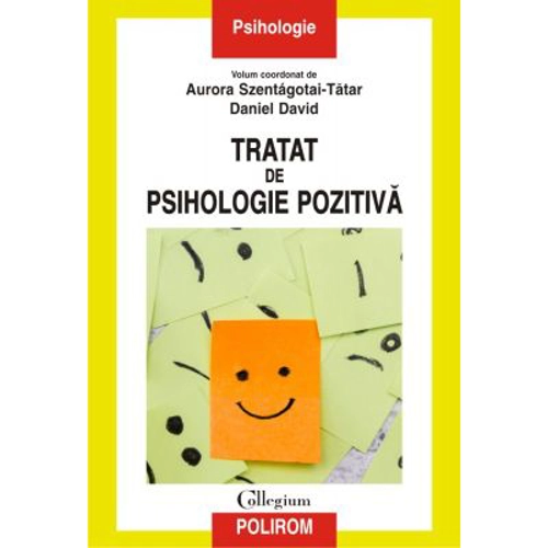 Tratat de psihologie pozitiva - Daniel David