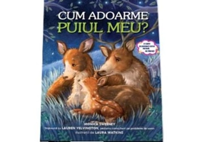 Cum adoarme puiul meu? Monica Sweeney