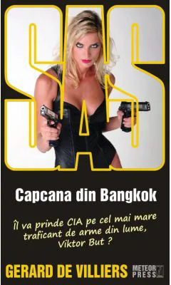 Capcana din Bangkok - SAS 114 (editie pe hartie de ziar) - Gerard De Villiers
