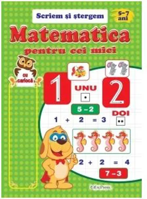 Matematica pentru cei mici 5-7 ani