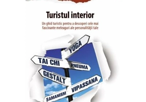 Turistul interior. Un ghid turistic pentru a descoperi cele mai fascinante meleaguri ale personalitatii tale - Allan Percy
