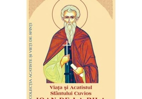 Viata si Acatistul Sfantului Cuvios Ioan de la Rila