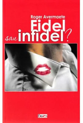Fidel sau infidel? - Roger Avermaete