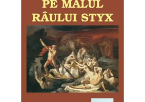 Pe malul raului Styx