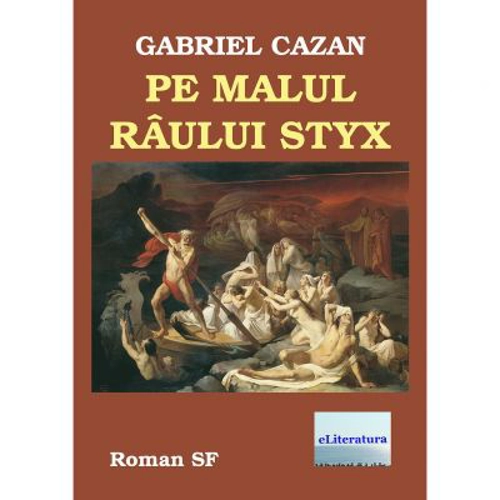 Pe malul raului Styx