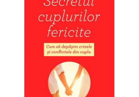 Secretul cuplurilor fericite - Yvon Dallaire