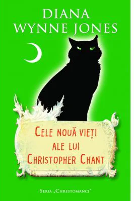 Cele noua vieti ale lui Christopher Chant (editie de buzunar) - Diana Wynne Jones
