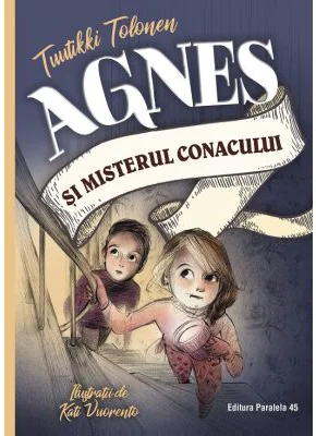 Agnes si misterul conacului - Tuutikki Tolonen
