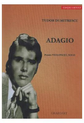 Adagio pentru Violoncel solo - Tudor Dumitrescu
