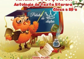 Magia povestilor. Antologie de texte literare pentru clasa a 3-a