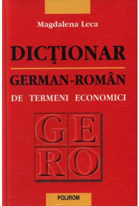 Dictionar german-roman de termeni economici - Magdalena Leca