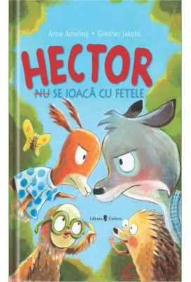 Hector (nu) se joaca cu fetele - Anne Ameling, Gunther Jakobs