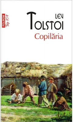 Copilaria - Lev Tolstoi