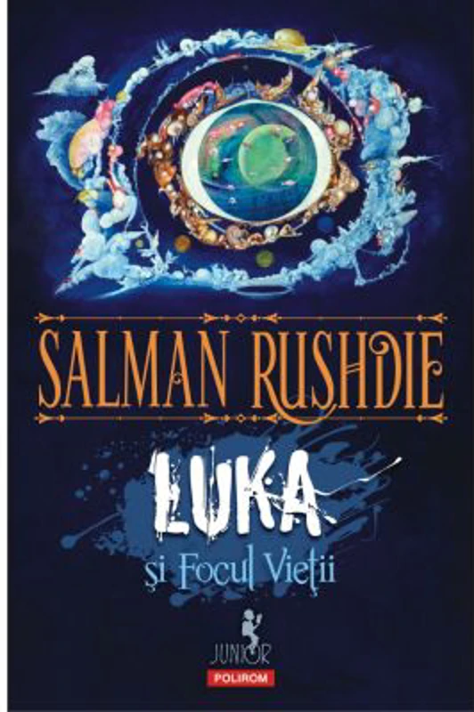 Luka si Focul Vietii. Editia 2 - Salman Rushdie