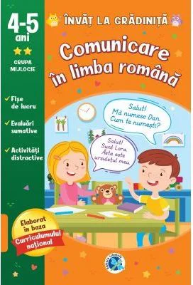 Comunicare in limba romana 4-5 ani. Invat la gradinita