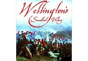 Wellington's Smallest Victory - Peter Hofschroer