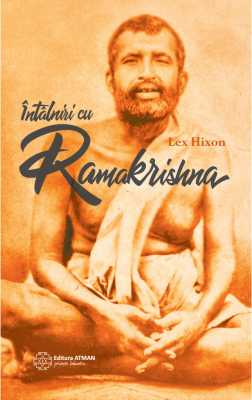 Intalniri cu Ramakrishna - Lex Hixon