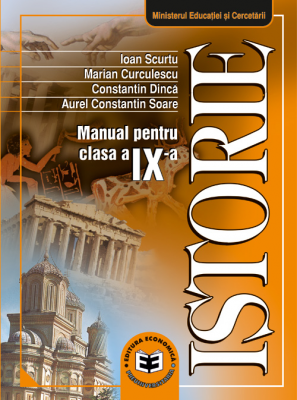 Istorie. Manual pentru clasa a 9-a - Ioan Scurtu