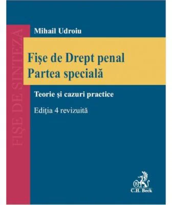 Fise de Drept penal. Partea speciala. Editia 4