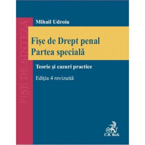 Fise de Drept penal. Partea speciala. Editia 4