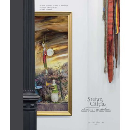 Stefan Caltia. Obiecte graitoare