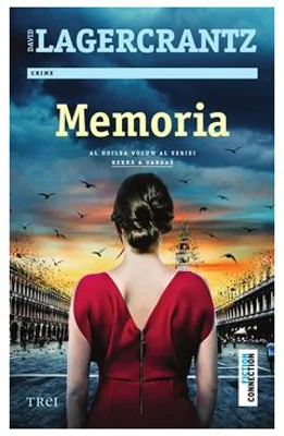 Memoria (Volumul 2 din seria Rekke &amp; Vargas) - David Lagercrantz