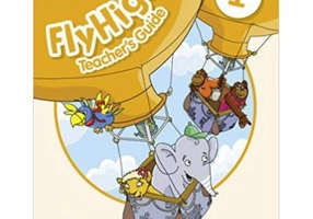 Fly High Level 1 Teacher's Guide - Danae Kozanoglou