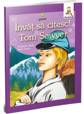 Invat sa citesc! Nivelul 3. Aventurile lui Tom Sawyer - adaptare dupa Mark Twain