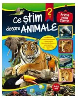 Ce stim despre animale