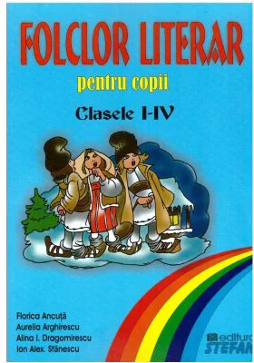 Folclor literar pentru copii clasele 1-4