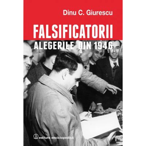 Falsificatorii. "Alegerile din 1946"