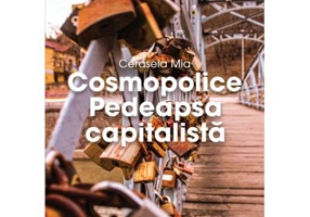 Cosmopolice - Pedeapsa capitalista