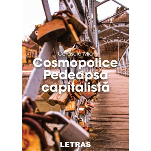 Cosmopolice - Pedeapsa capitalista