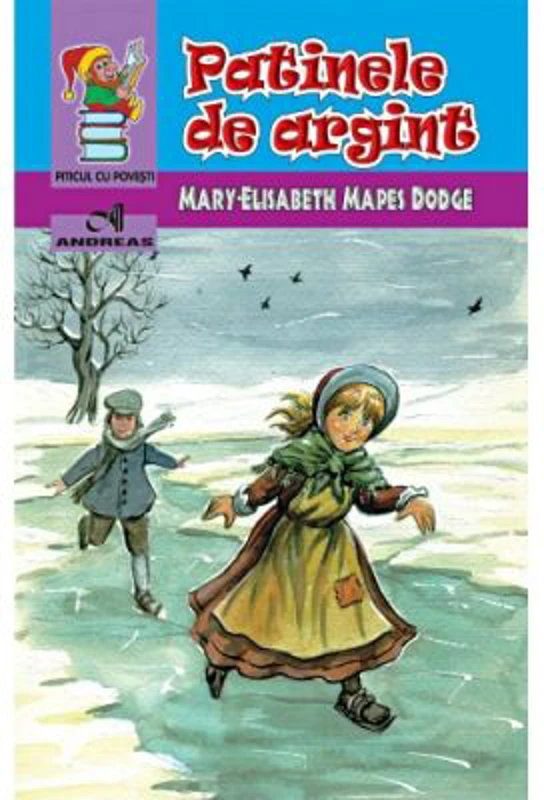 Patinele de argint - Mary-Elisabeth Mapes Dodge