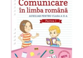 Auxiliar pentru clasa a 2-a. Comunicare in limba romana, Semestrul 1 - Aurelia Seulean