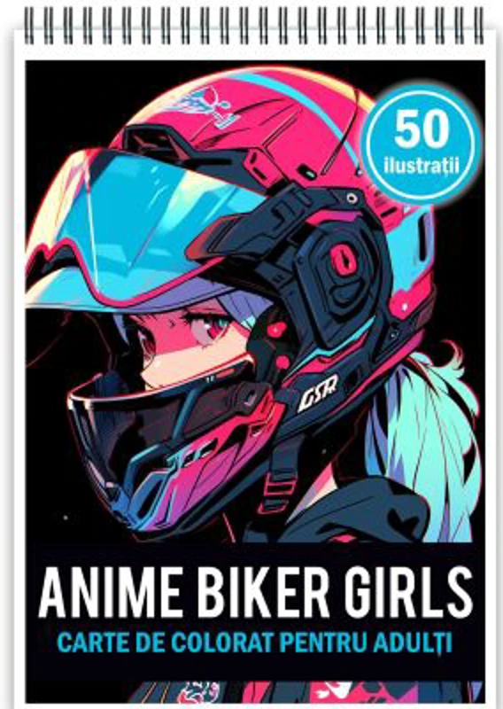 Carte de colorat pentru adulti, 50 de ilustratii, Anime Biker Girls