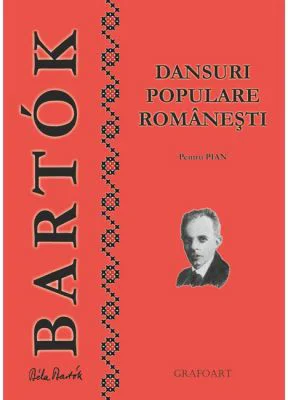 Dansuri populare romanesti pentru pian - Bela Bartok