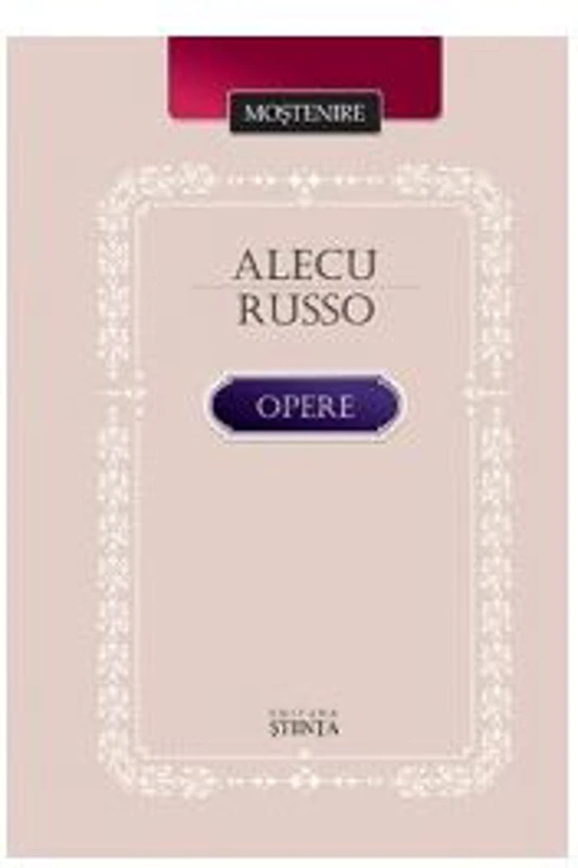Opere - Alecu Russo