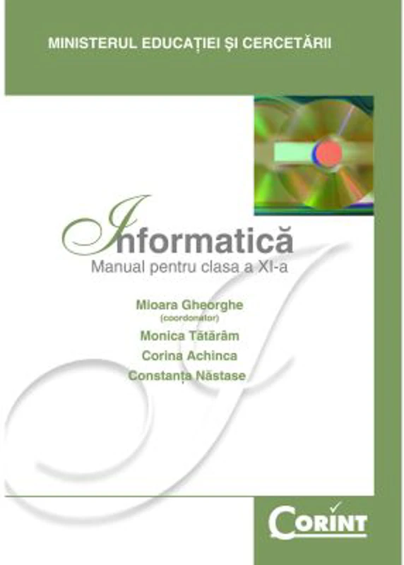Informatica. Manual pentru clasa a 11-a - Mioara Gheorghe