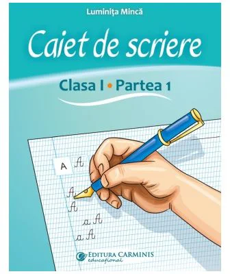 Caiet de scriere. Clasa 1. partea 1. CSAK1 - Luminita Minca