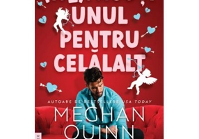 (Ne)facuti unul pentru celalalt - Meghan Quinn