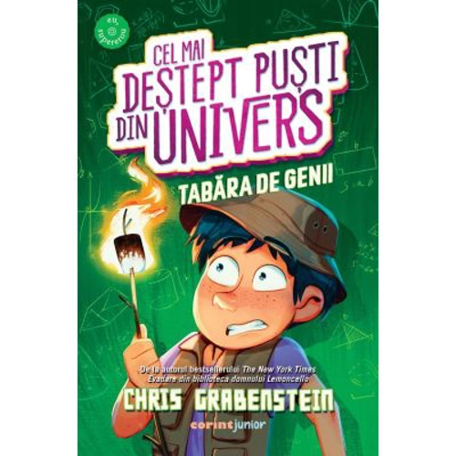 Cel mai destept pusti din Univers. Tabara de Genii - Chris Grabenstein