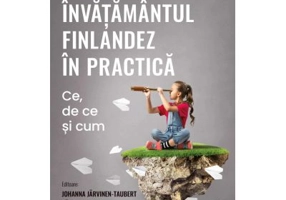 ERI. Invatamantul finlandez in practica. Ce, de ce si cum