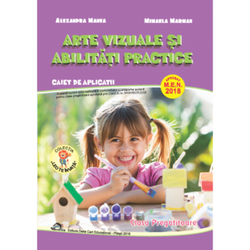 Arte vizuale si abilitati practice. Caiet de aplicatii. Clasa pregatitoare