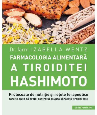 Farmacologia alimentara a tiroiditei Hashimoto