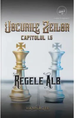 Jocurile Zeilor Capitolul 1. 5, Regele Alb - Hanna Lee