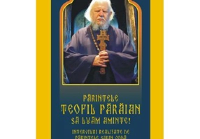 Parintele Teofil Paraian. Sa luam aminte! - Parintele Sabin Voda